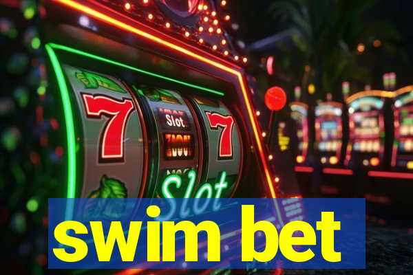 swim bet